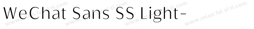 WeChat Sans SS Light字体转换